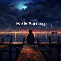 Early Morning