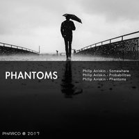 Phantoms, 2017