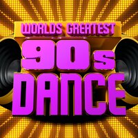 Worlds Greatest 90s Dance