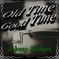 Johnny Hodges - I Didn't Know About You