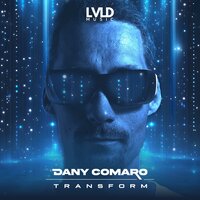 Dany Comaro - Transform