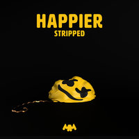 Happier - Marshmello & Bastille