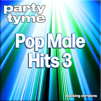 Pop Male Hits 3 - Party Tyme