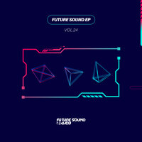 Future Sound EP Vol. 24
