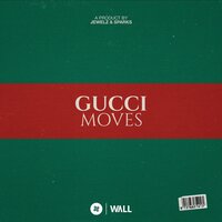 Gucci Moves, 2019