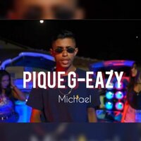 Michaell - Pique G-Eazy