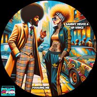 Sammy Deuce & HP Vince - Fooling Me