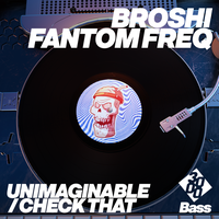 Broshi & Fantom Freq & 3000 Bass - Unimaginable