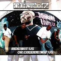 Ride Wit Us Or Collide Wit Us, 2009