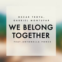 We Belong Together, 2017