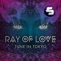 Tune In Tokyo - Ray of Love
