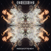 Sophie Ellis-Bextor - Freedom Of The Night