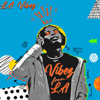 L.A Vibez - Feel  Good