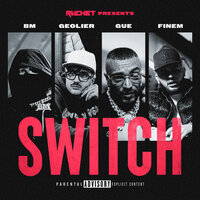 SWITCH - Rvchet & BM & Geolier & Guè & Finem