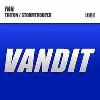 FKN Triton/Stormtrooper EP, 2014