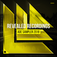 Revealed Recordings presents ADE Sampler 2018, 2018