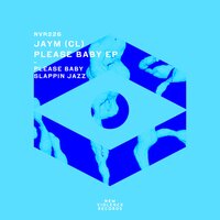 Jaym (CL) - Please Baby