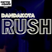 Dan Dakota - Rush