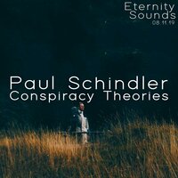 Paul Schindler - Conspiracy Theories