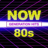 NOW 80's Generation Hits, 2019