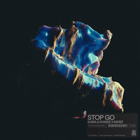 Stop Go - KASIA & Khainz & Mariz