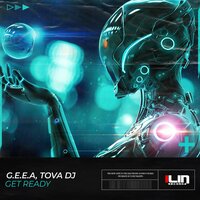 G.E.E.A & Tova Dj - Get Ready