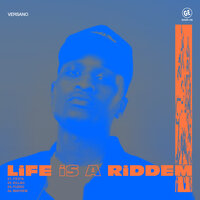 Life Is A Riddem