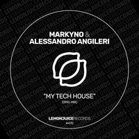 Markyño & Alessandro Angileri - My Tech House