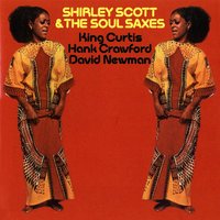 Shirley Scott & The Soul Saxes, 2012