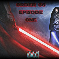 Order 66 Epi$Ode One