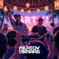 Party - Filatov & Karas