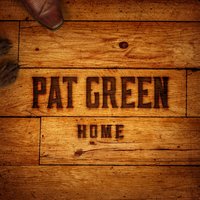 Pat Green - Break It Back Down
