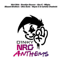 Dinky NRG Anthems, 2008