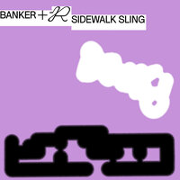 Sidewalk Sling, 2021