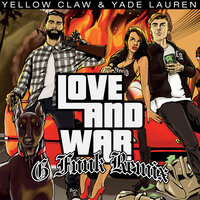 Love & War - Yellow Claw & Yade Lauren