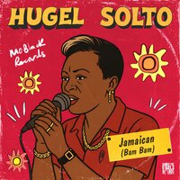 Jamaican (Bam Bam) - HUGEL & SOLTO (FR)
