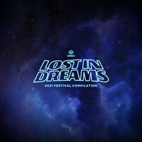 Lost In Dreams: 2021 Festival Compilation, 2021