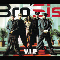 Bro'Sis - V.I.P.