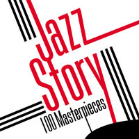 Jazz Story - 100 Masterpieces