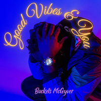 Buckets McGyver - Lovin Me