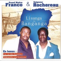 Grand Maître Franco & Seigneur Rochereau : Lisanga Ya Banganga