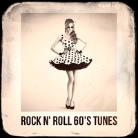 60s Greatest Hits - (We're Gonna) Rock Around the Clock
