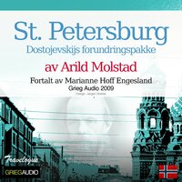 St. Petersburg, Dostojevskijs Forundringspakke