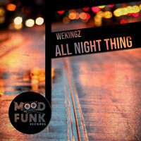 All Night Thing, 2021