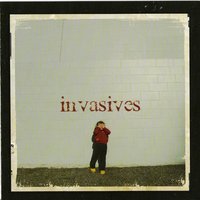 Invasives