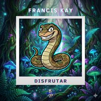 FRANCIS KAY & Lito (ES) - Disfrutar