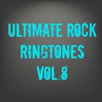 Ultimate Rock Ringtones, Vol. 8