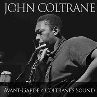 The Avant-Garde / Coltrane's Sound