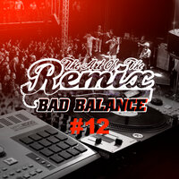 The Art of The Remix #12