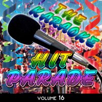The Karaoke Hit Parade, Vol. 16